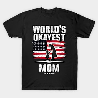 World's Okayest Mama memorial day T-Shirt